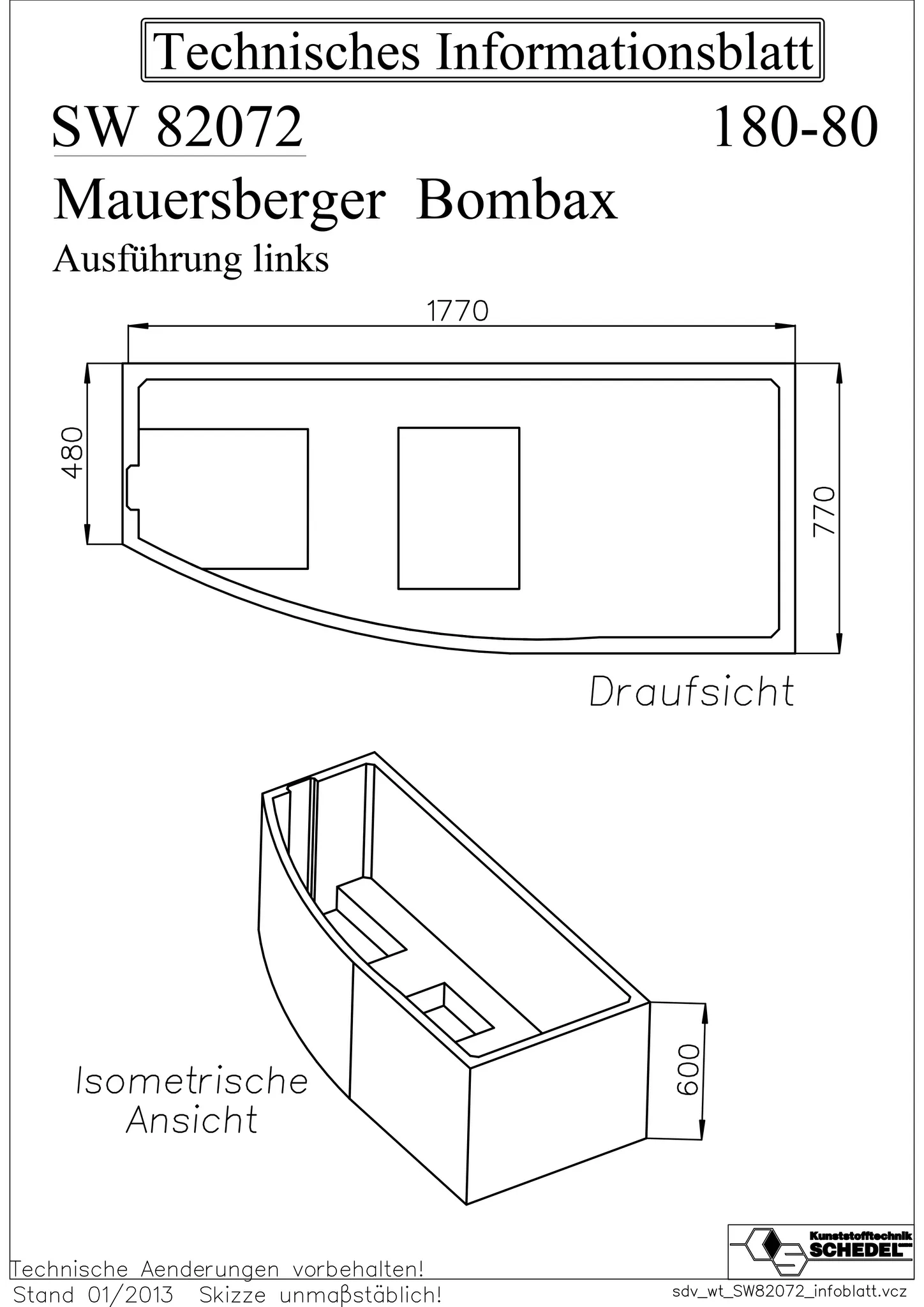 Mauersberger Styroporträger bombax 180/80 links, 1770x770x600, inkl. 2x PU-Schaum Mauersberger Styroporträger bombax 180/80 links, 1770x770x600, inkl. 2x PU-Schaum