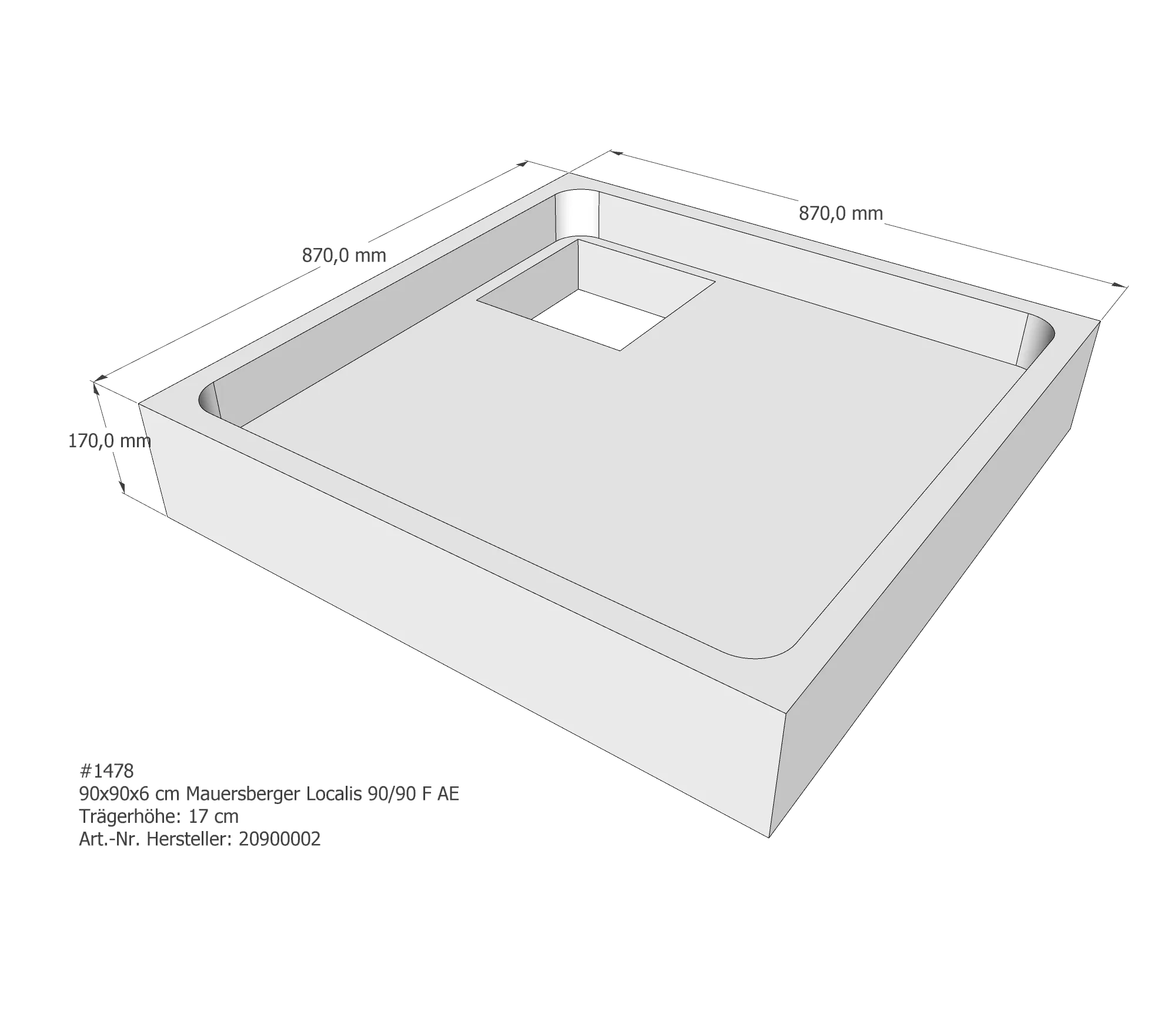 Duschwannenträger für Mauersberger Localis 90/90 F 90 × 90 × 6 cm Duschwannenträger für Mauersberger Localis 90/90 F 90 × 90 × 6 cm