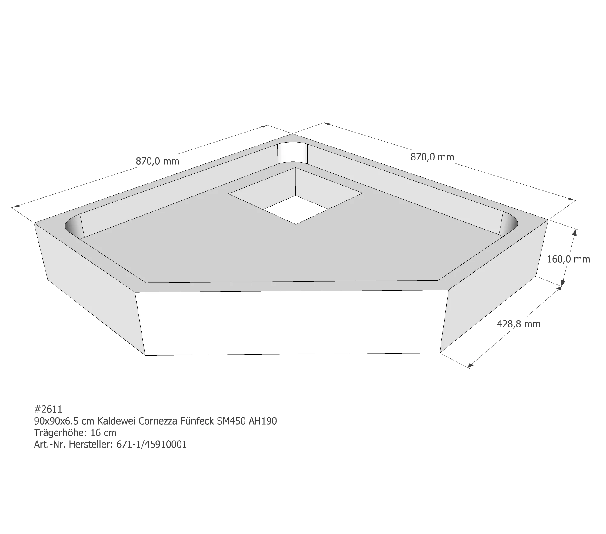 Duschwannenträger für Kaldewei Cornezza 90 × 90 × 6,5 cm Duschwannenträger für Kaldewei Cornezza 90 × 90 × 6,5 cm