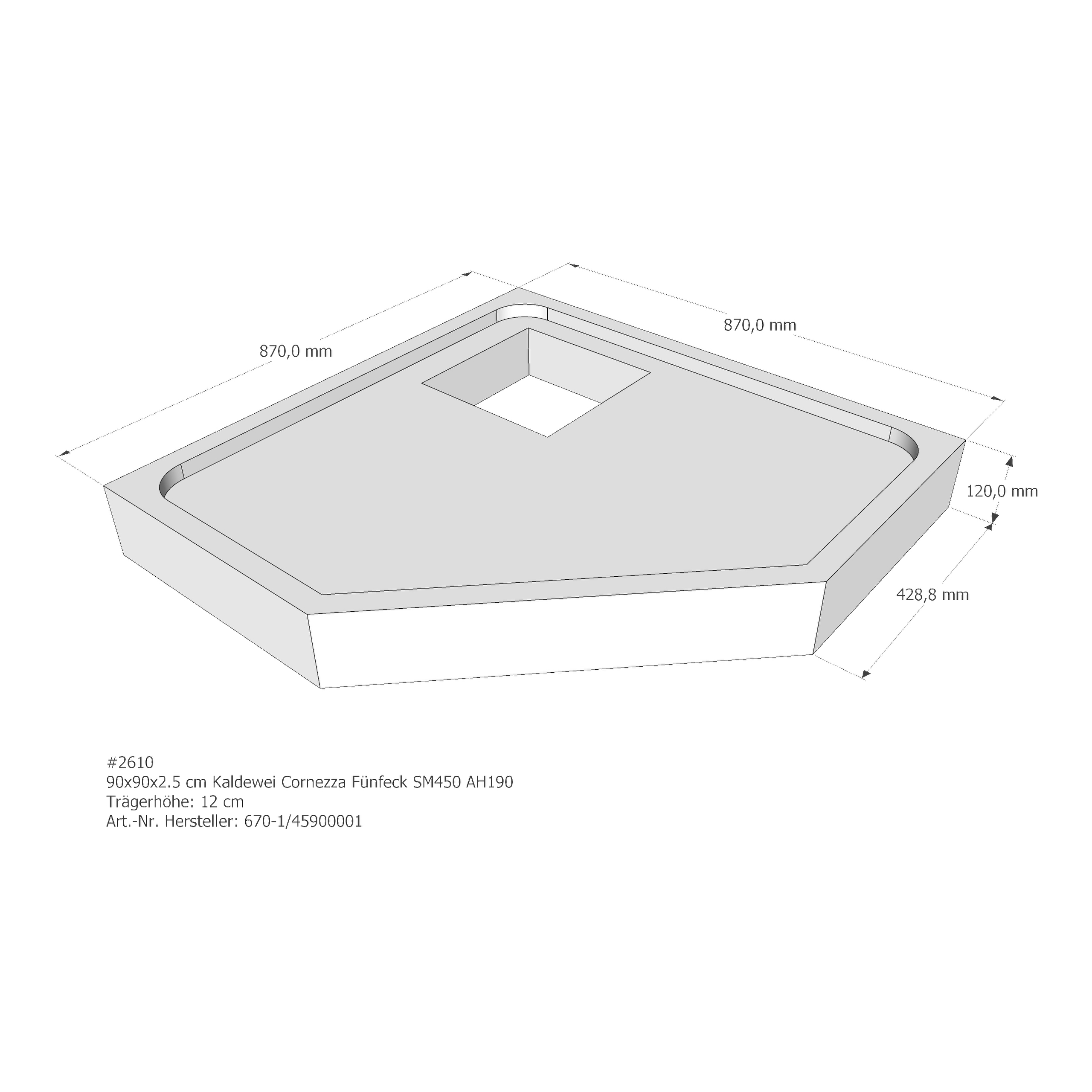 Duschwannenträger für Kaldewei Cornezza 90 × 90 × 2,5 cm Breite: 90 cm / Länge: 90 cm Duschwannenträger für Kaldewei Cornezza 90 × 90 × 2,5 cm Breite: 90 cm / Länge: 90 cm