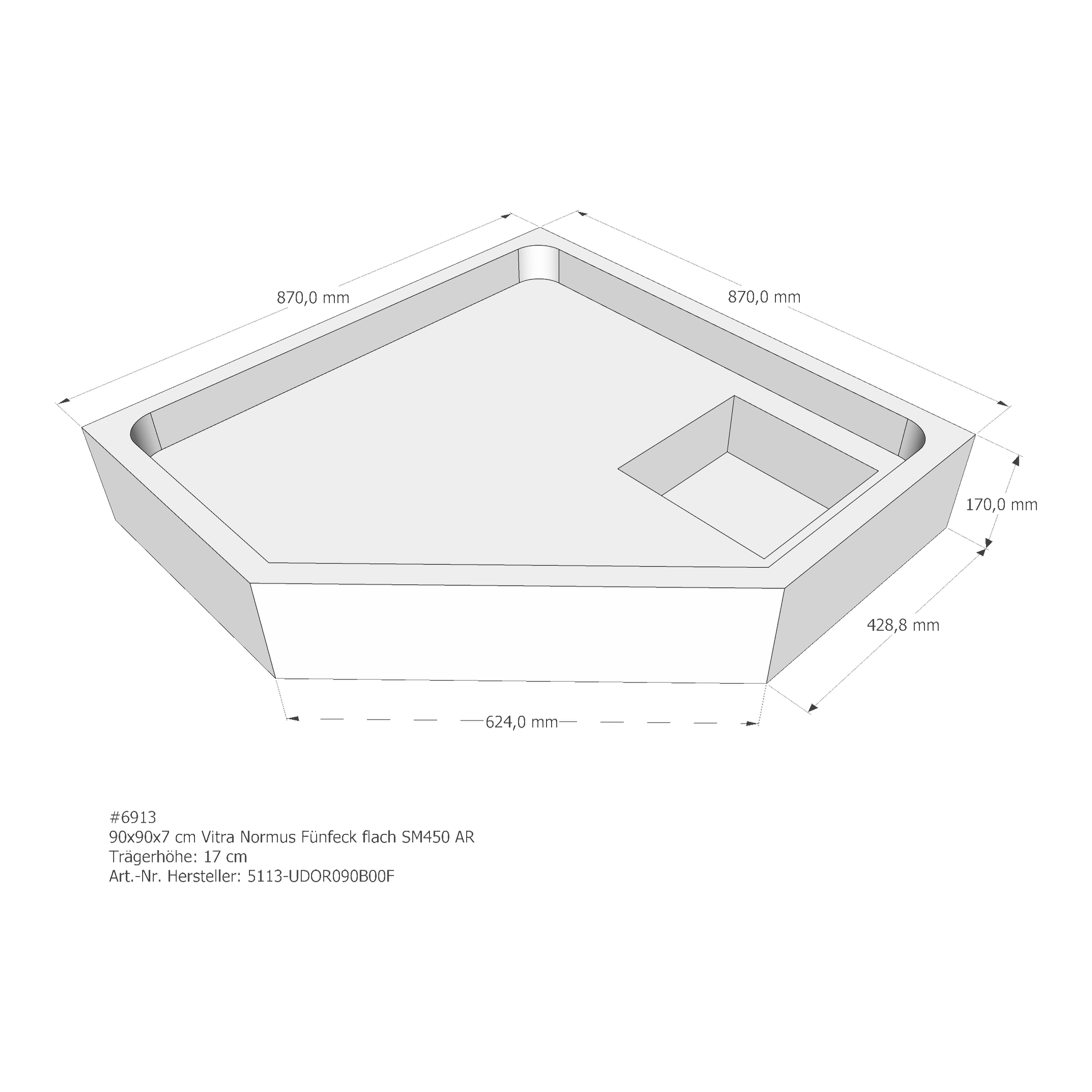 Duschwannenträger für VitrA Normus Fünfeck flach 90 × 90 × 7 cm Duschwannenträger für VitrA Normus Fünfeck flach 90 × 90 × 7 cm