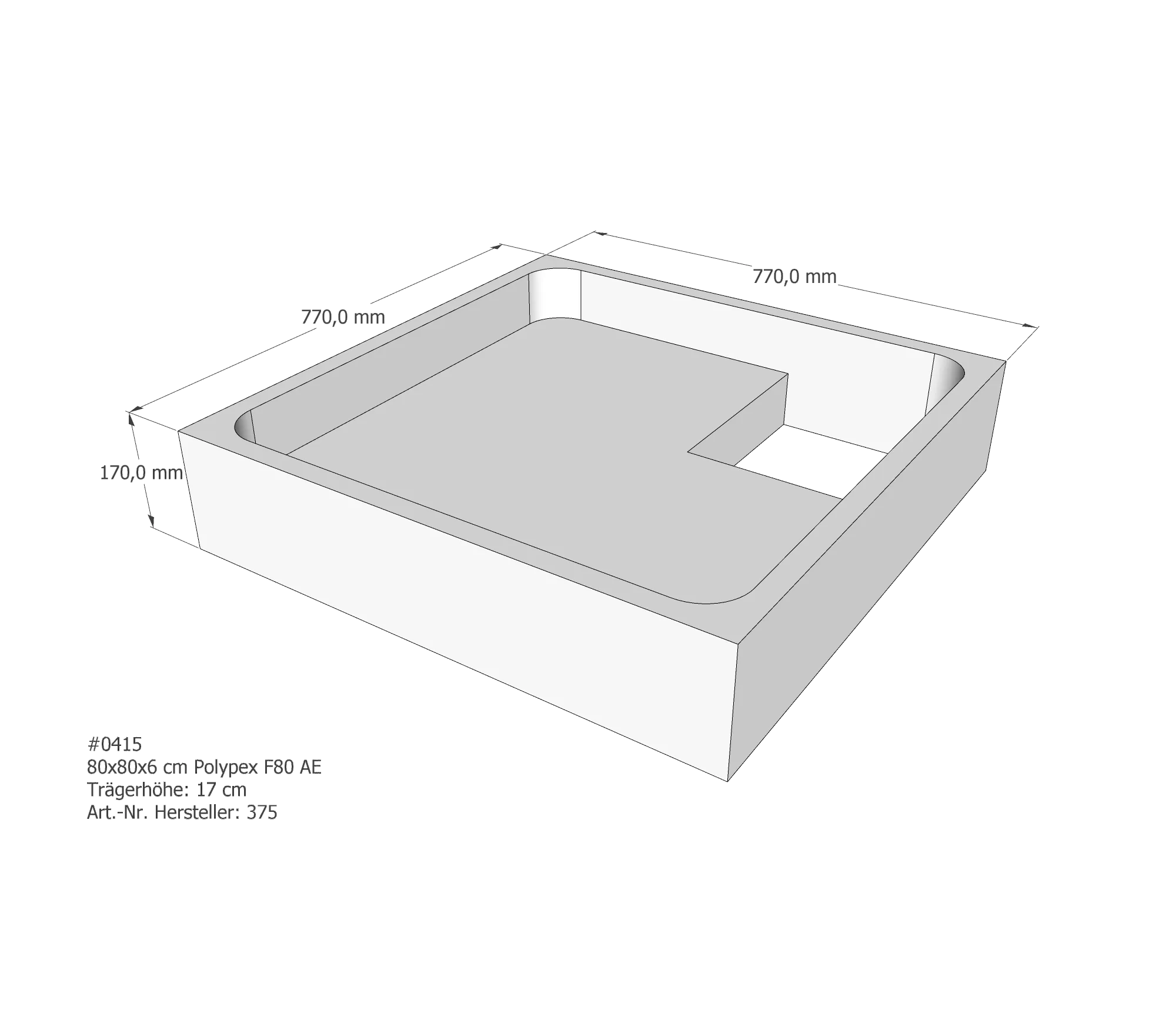 Duschwannenträger für Polypex F80 80 × 80 × 6 cm Duschwannenträger für Polypex F80 80 × 80 × 6 cm