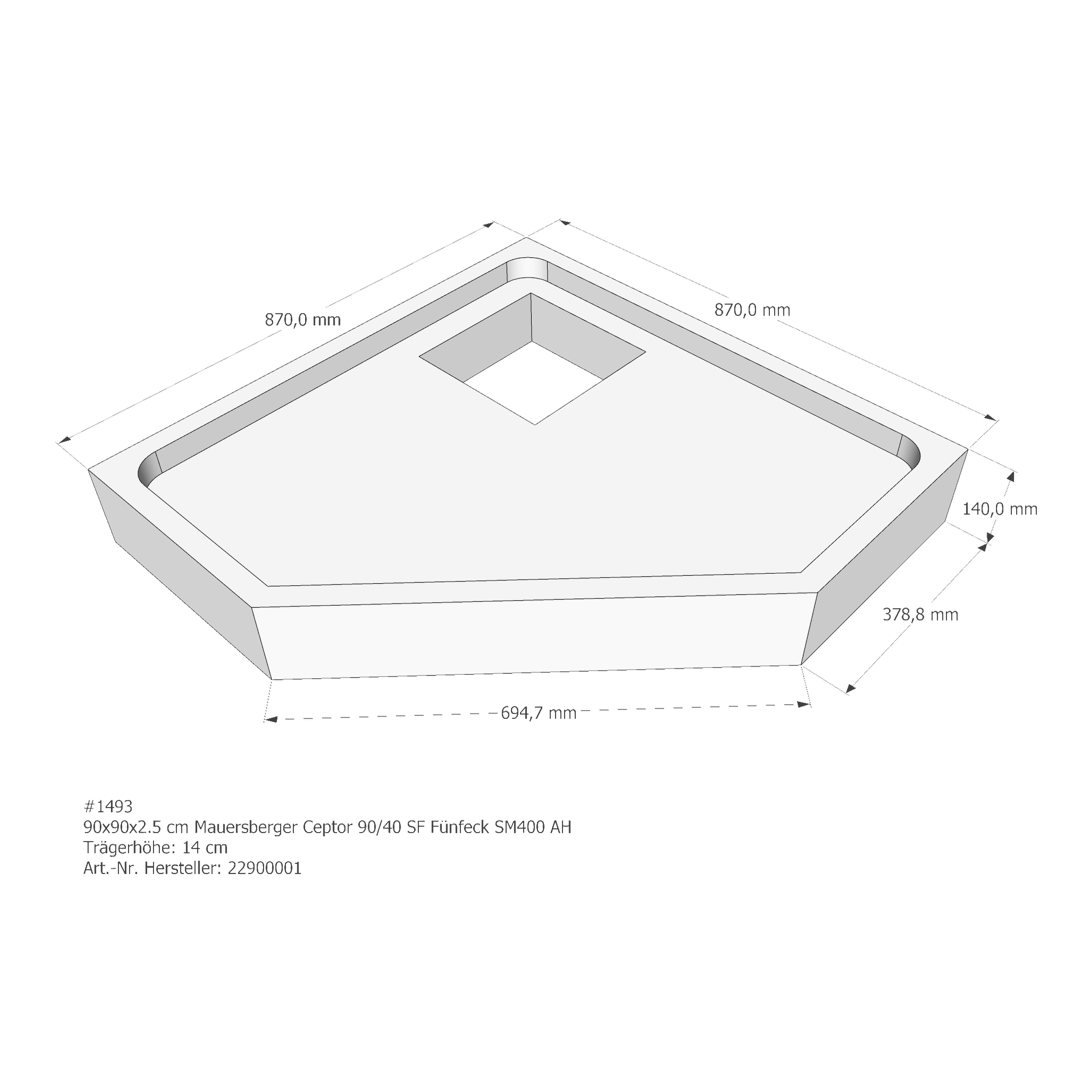 Duschwannenträger für Mauersberger Ceptor 90/40 SF 90 × 90 × 2,5 cm Duschwannenträger für Mauersberger Ceptor 90/40 SF 90 × 90 × 2,5 cm