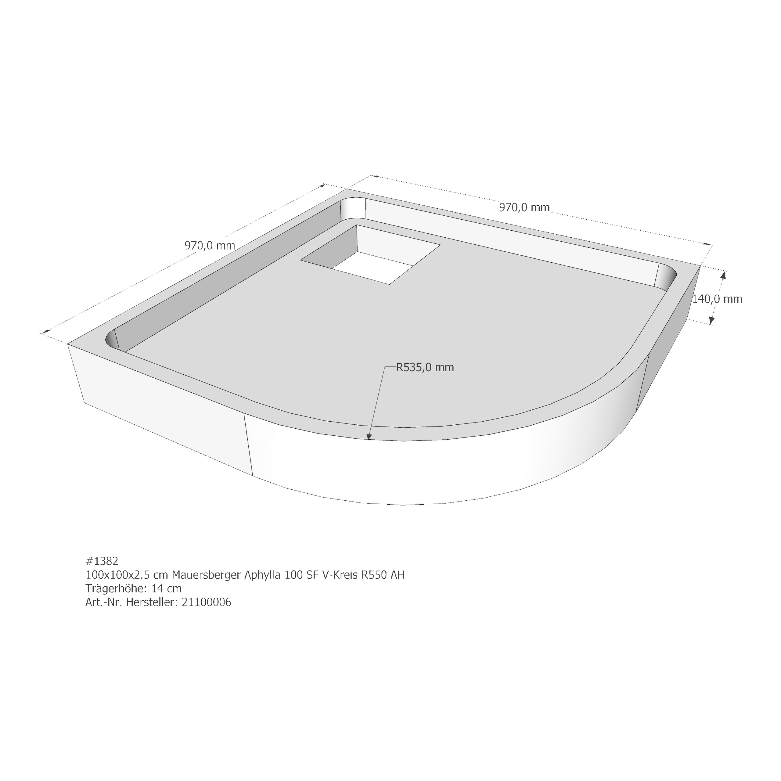 Duschwannenträger Mauersberger Aphylla 100 SF 100x100x2,5 cm Viertelkreis R550 AH