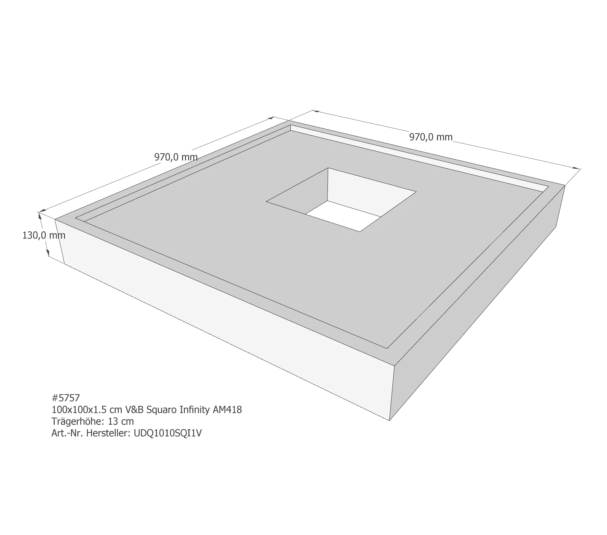 Duschwannenträger für Villeroy & Boch Squaro Infinity 100 × 100 × 1,5 cm Breite: 100 cm / Länge: 100 cm Duschwannenträger für Villeroy & Boch Squaro Infinity 100 × 100 × 1,5 cm Breite: 100 cm / Länge: 100 cm