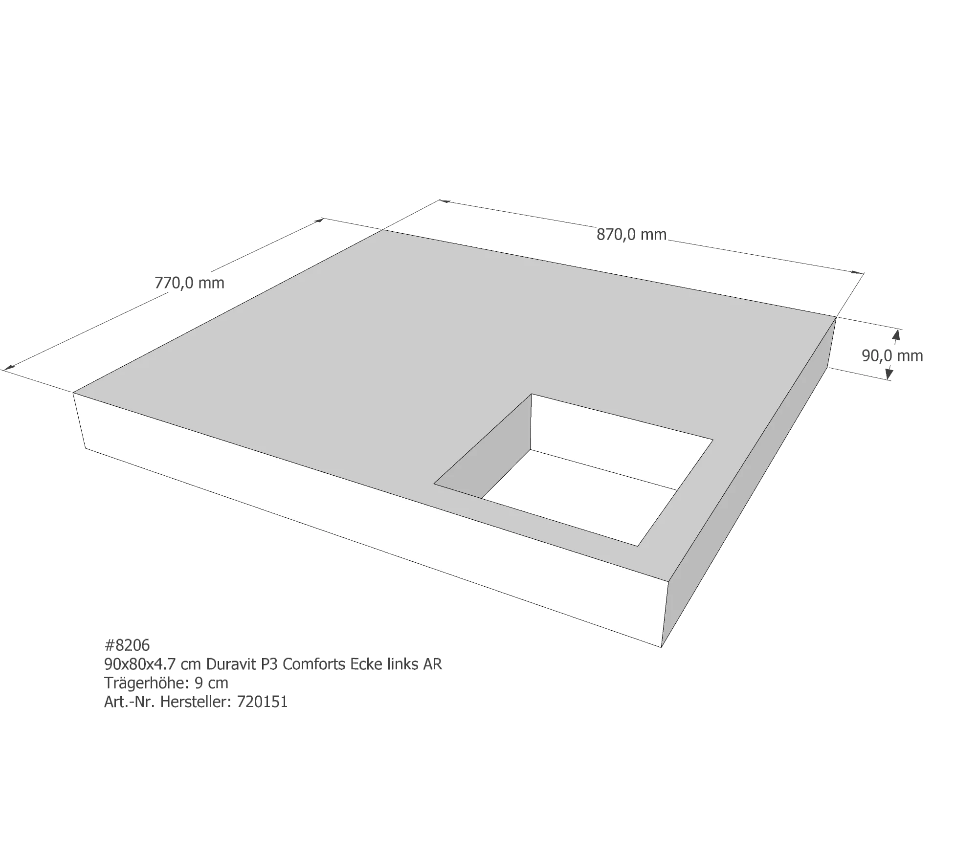 Duschwannenträger für Duravit P3 Comforts links 90 × 80 × 4,7 cm Duschwannenträger für Duravit P3 Comforts links 90 × 80 × 4,7 cm
